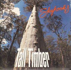 Skyhooks : Tall Timber